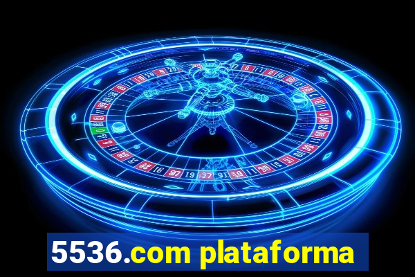 5536.com plataforma